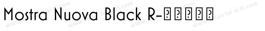 Mostra Nuova Black R字体转换